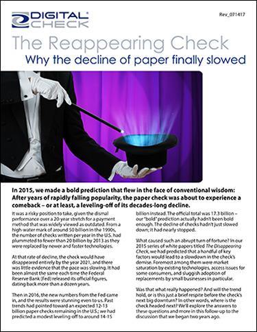 "The Reappearing Check" is a follow-up to Digital Check's 2015 popular series of white papers titled "The Disappearing Check," which successfully predicted the short-term stabilization of check usage in the U.S.