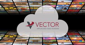 Globecomm introduces Vector, a Virtualized Video Headend