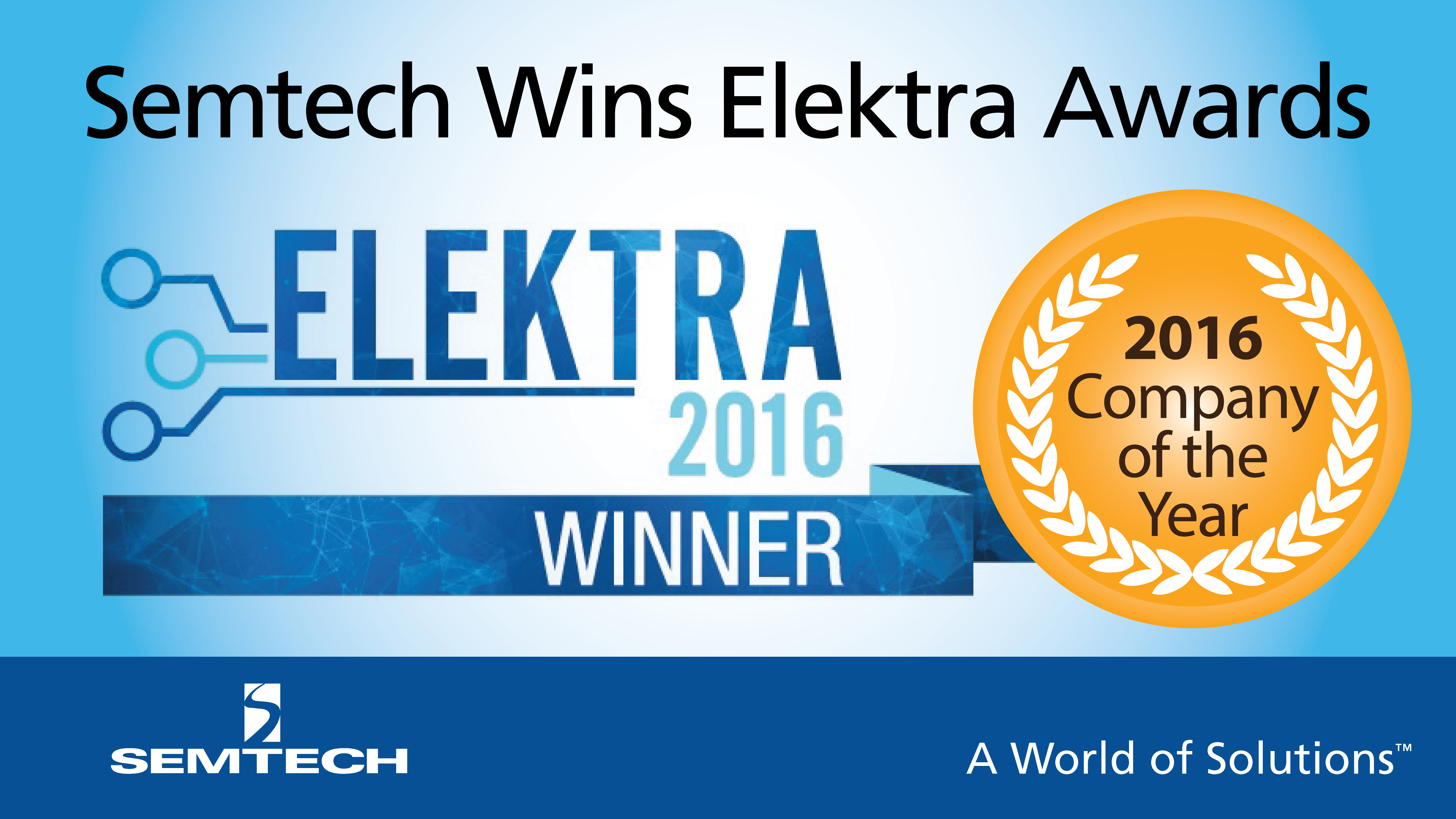 Semtech Wins Big at Elektra Awards 2016