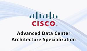 Advanced Data Center Specialization
