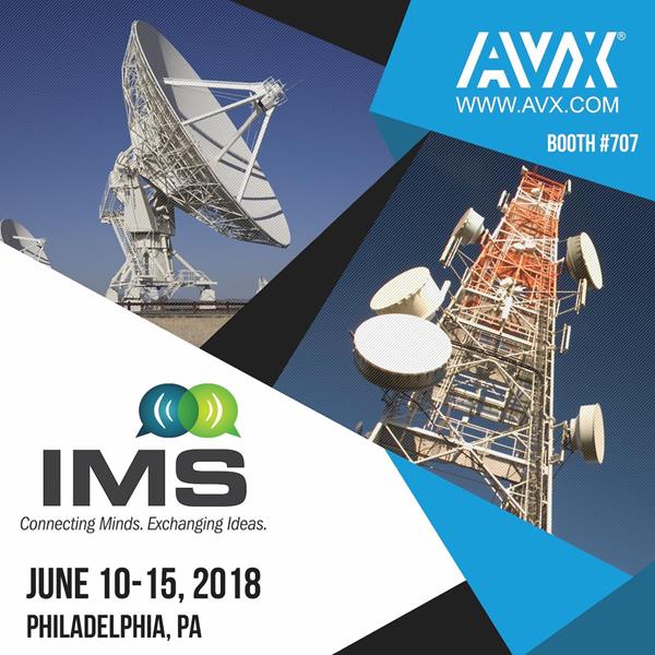 AVX is Showcasing its Extended Portfolio of High-Performance Microwave & RF Solutions at IMS 2018