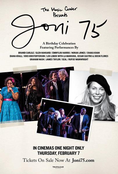 The Music Center presents Joni 75: A Birthday Celebration in cinemas across the US and Canada on February 7th.  More information can be found at joni75.com. 