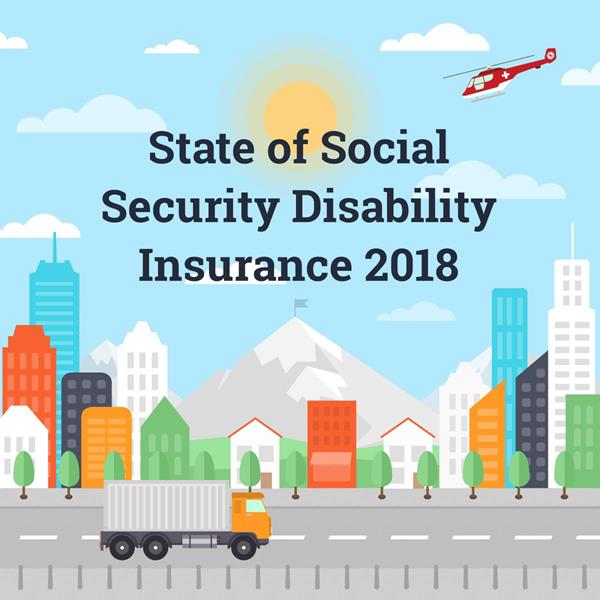 The State of Social Security Disability Insurance in 2018 from True Help, a division of Allsup