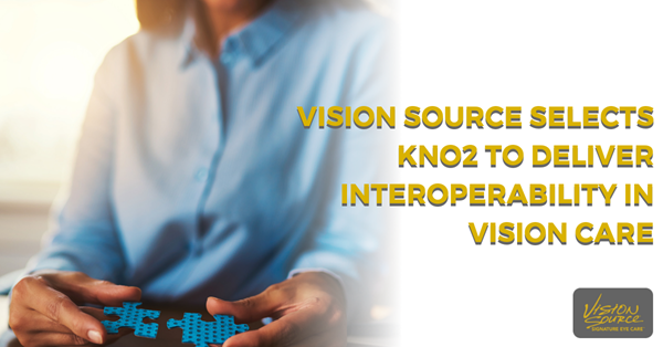Image Vision Source Selects Kno2 to Deliver Interoperability in Vision Care
