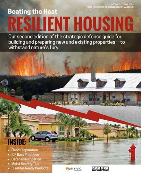 Stay on top of the latest news, trends, and guidance on building disaster-proof housing at https://www.greenbuildermedia.com/green-builder-resilient-housing-home
