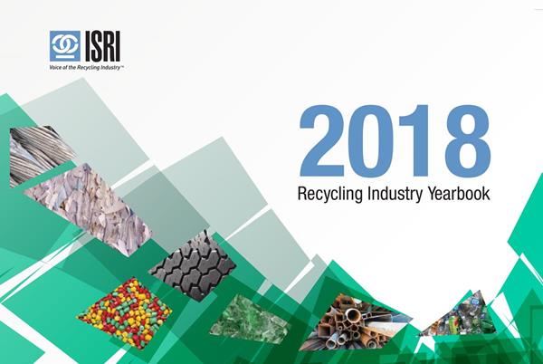 The 2018 Recycling Industry Yearbook, published by the Institute of Scrap Recycling Industries.