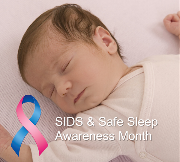 SIDS & Safe Sleep Awareness Month