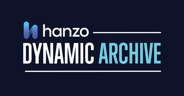 Hanzo Launches New Platform for Mitigating Risk and Maximizing Value In the Age of Dynamic Data

