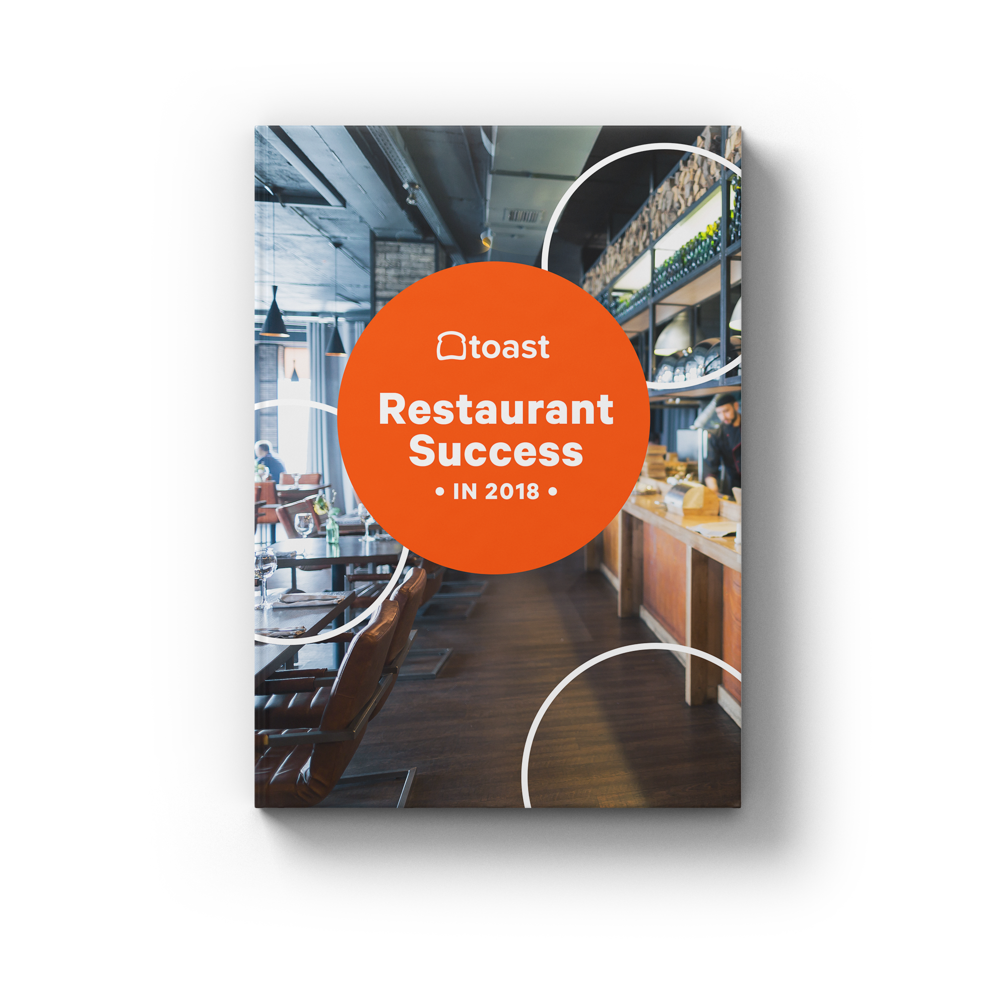 Toast “Restaurant Success in 2018” Industry Report 