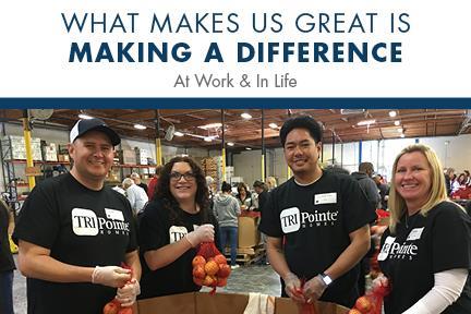 An enthusiastic team of professionals and a whole lot of inspiration are part of what makes TRI Pointe Homes one of the most impactful organizations to serve families in Northern California. 