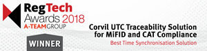 - Corvil’s UTC Traceability solution for MiFID and CAT compliance recognized for its innovation and value in accelerating customer compliance with emerging regulations