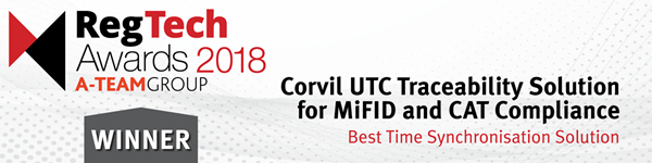 Corvil UTC Traceability Solution for MiFID and CAT Compliance