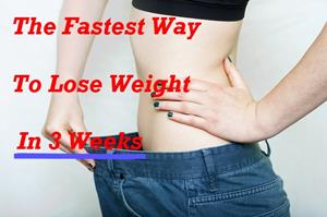 Fastest-Way-To-Lose-Weight-In-3-Weeks