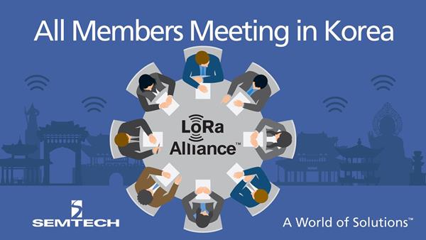 Semtech, LoRa Alliance All Members Meeting S. Korea