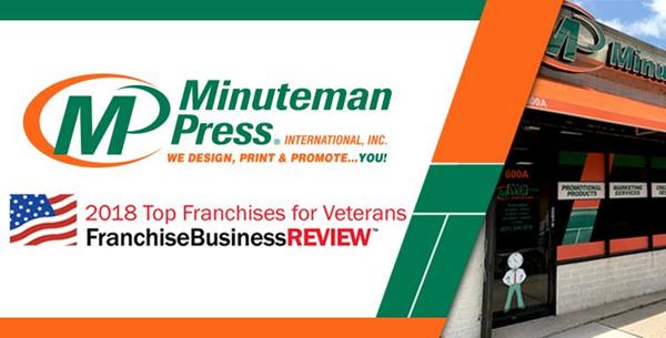 Minuteman Press International was identified by Franchise Business Review as a 2018 Top Franchise for Veterans. http://www.minutemanpressfranchise.com