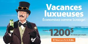 Vacances luxueuses--Economisez comme Scrooge!