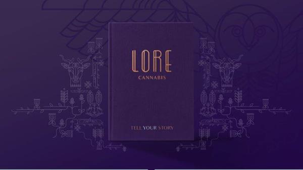 Lore Cannabis – “Tell Your Story”