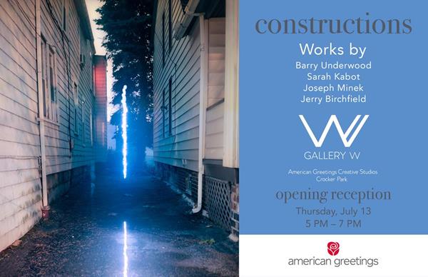 The upcoming exhibit titled "Constructions" at Gallery W, the public art gallery at the new American Greetings world headquarters, features selected works by Barry Underwood, Sarah Kabot, Joseph Minek and Jerry Birchfield 
