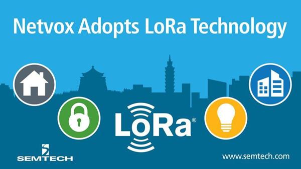 Netvox Adopts Semtech's LoRa Technology