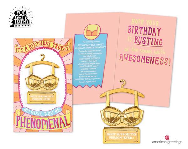 Give the gift of gold with You Get a Trophy! This amazing new line of cards features a wow-worthy, silly-shaped golden trophy – because everyone deserves to know how awesome they are on their birthday. 